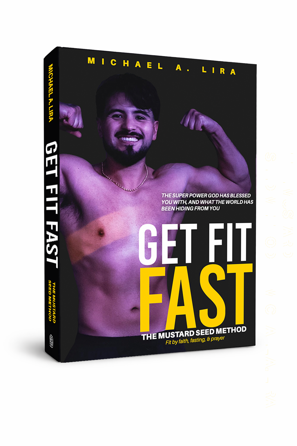 Get Fit Fast: The Mustard Seed Method (eBook)